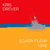 Scapa Flow 1919 - Single album lyrics, reviews, download