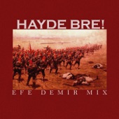 Hayde Bre! (Türk Trap Mix) artwork