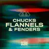 Chucks Flannels and Fenders - EP album lyrics, reviews, download