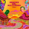 Remixes del Multiverso, Vol. 1 - EP