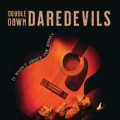The Double Down Daredevils - Home
