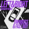 Left & Right (MXRCVRY Remix) - Single