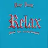 Stream & download Relax - Single