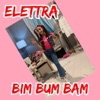 Elettra - Bim bum bam
