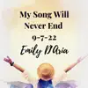 My Song Will Never End. 9-7-2022 - Single album lyrics, reviews, download