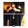 Throwback Billion 2 album lyrics, reviews, download
