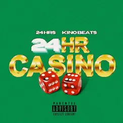 24hr Casino by 24hrs & Kino Beats album reviews, ratings, credits