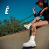 É - Single