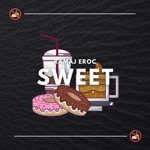 Sweet by Ramaj Eroc