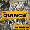 El Quince - Single album lyrics, reviews, download
