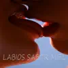 Labios Sabor Miel (feat. Wenzel) - Single album lyrics, reviews, download