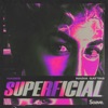 Superficial - Single