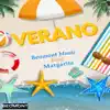 Verano (feat. Margarita) - Single album lyrics, reviews, download