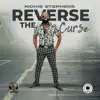 Reverse the Curse - Single album lyrics, reviews, download