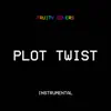 Plot Twist (Originally Performed by Muni Long) [Instrumental] - Single album lyrics, reviews, download