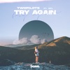 Try Again (feat. Idyl) - Single