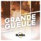 Grande Gueule - Blanka lyrics