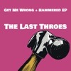 Get Me Wrong + Hammered Ep