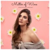 Matter of Wine - Single