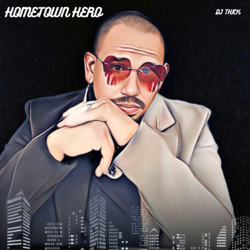 Hometown Hero - DJ Thick Cover Art