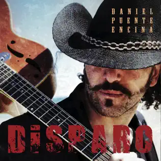 lataa albumi Daniel Puente Encina - Disparo