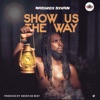 Show Us the Way - Single