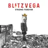 Strong Forever (feat. Jagz Kooner, Andy Rourke, Johnny Marr & KAV) - Single album lyrics, reviews, download
