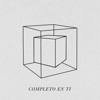 Completo En Ti - Single