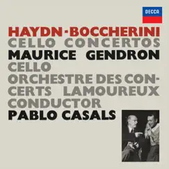 Naydn: Cello Concerto in D Major, H.VIIb No. 2; Boccherini: Cello Concerto in B-Flat Major, G.482 (Pablo Casals – The Philips Legacy, Vol. 7) by Maurice Gendron, Orchestre Lamoureux & Pablo Casals album reviews, ratings, credits