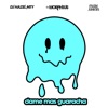 Dame Mas Guaracha - Single