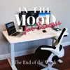 In the Mood for Success - The End of the Week album lyrics, reviews, download