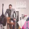 Stream & download Llegó La Verdad (Remasterizado)