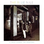 The Blue Nile - heatwave