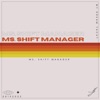 Ms. Shift Manager - Single