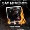 Bad Memories (feat. C-Lance) - Curtis Foster lyrics