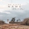 No Other Name (Let Freedom Reign) - Single