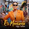 Es Mentiroso (Nueva Versión 2022) - Single