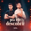 Pra Ele Descobrir - Single