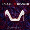 Tacchi Bianchi - Single