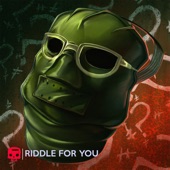 Riddle For You artwork