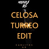 Celosa (Turreo Edit) [Remix] artwork
