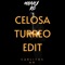 Celosa (Turreo Edit) [Remix] artwork