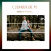 Cuidarà De Mì - Single