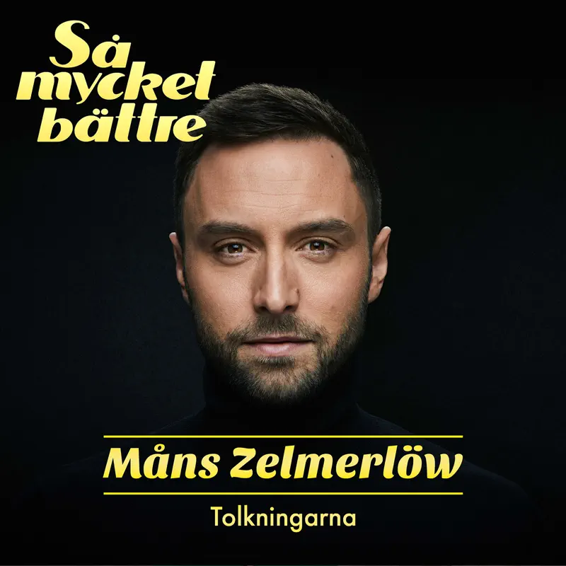 Måns Zelmerlöw - Så Mycket Bättre 2022 - Tolkningarna - EP (2022) [iTunes Plus AAC M4A]-新房子