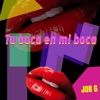 Tu Boca en mi Boca - Single