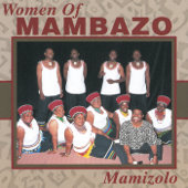 Ivimbe Mfana - Women Of Mambazo