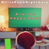 Are You Happy Now? - Single