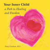 Your Inner Child: A Path to Healing and Freedom (Unabridged) - Nancy Landrum Cover Art