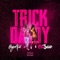 Trick Daddy (feat. KeiSav) - Project Kid lyrics