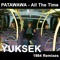All the Time (feat. Yuksek) - Patawawa lyrics